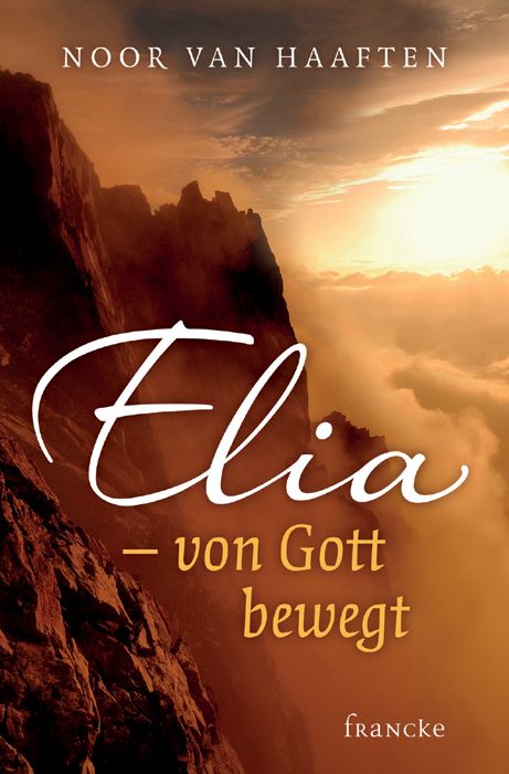 Produktbild: Elia - von Gott bewegt
