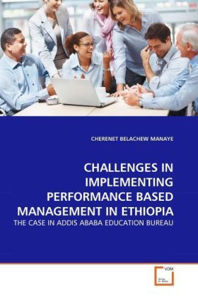 Produktbild: BELACHEW MANAYE, C: CHALLENGES IN IMPLEMENTING PERFORMANCE B