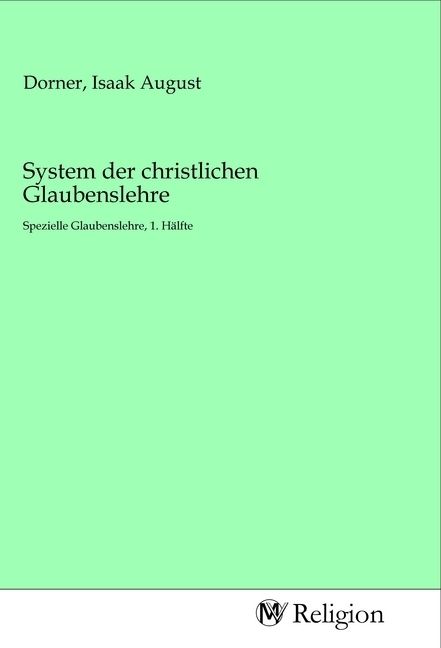 Produktbild: System der christlichen Glaubenslehre