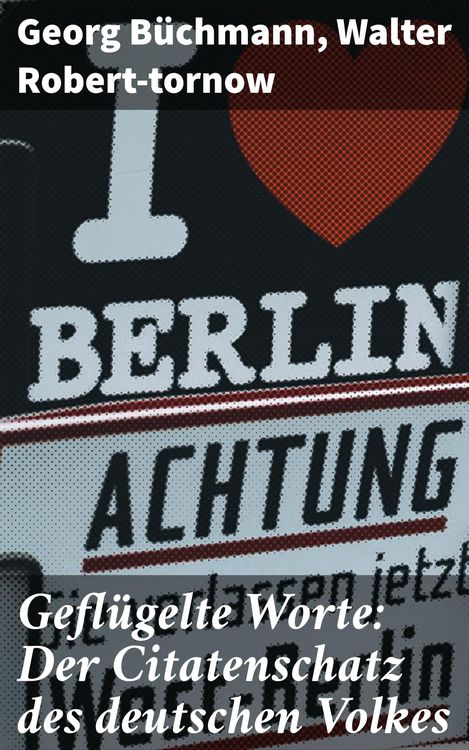 Produktbild: Gefl&uuml;gelte Worte: Der Citatenschatz des deutschen Volkes