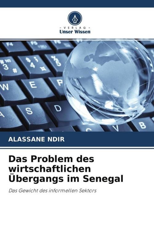 Produktbild: Das Problem des wirtschaftlichen &Uuml;bergangs im Senegal