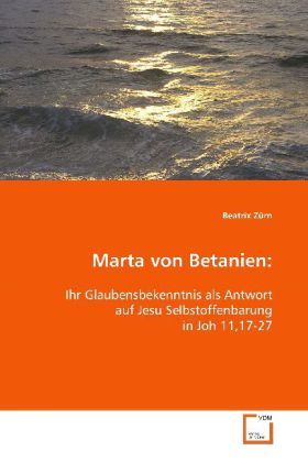 Produktbild: Z&uuml;rn Beatrix: Marta von Betanien:
