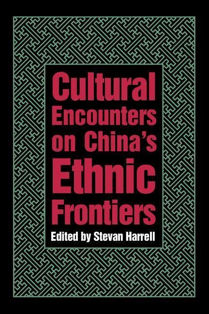 Produktbild: Cultural Encounters on China's Ethnic Frontiers