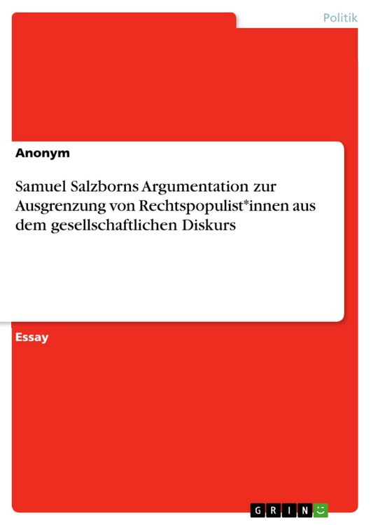 Produktbild: Samuel Salzborns Argumentation zur Ausgrenzung von Rechtspopulist*innen aus dem gesellschaftlichen Diskurs