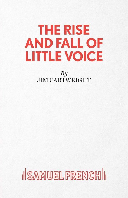 Produktbild: The Rise and Fall of Little Voice - A Play
