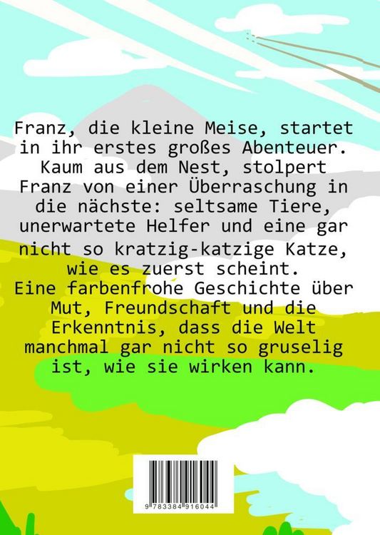 Produktbild: Franz die Meise geht auf eine Reise - ein Buch zum Vorlesen und Selbstlesen f&uuml;r Kinder