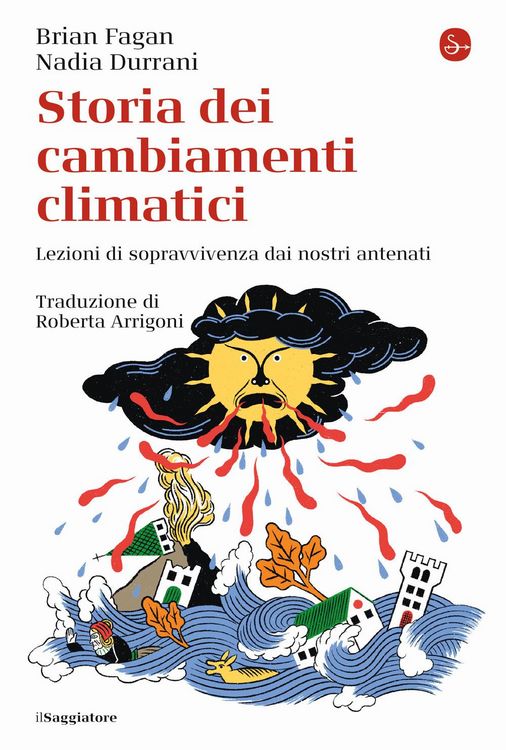 Produktbild: Storia dei cambiamenti climatici. Lezioni di sopravvivenza dai nostri antenati