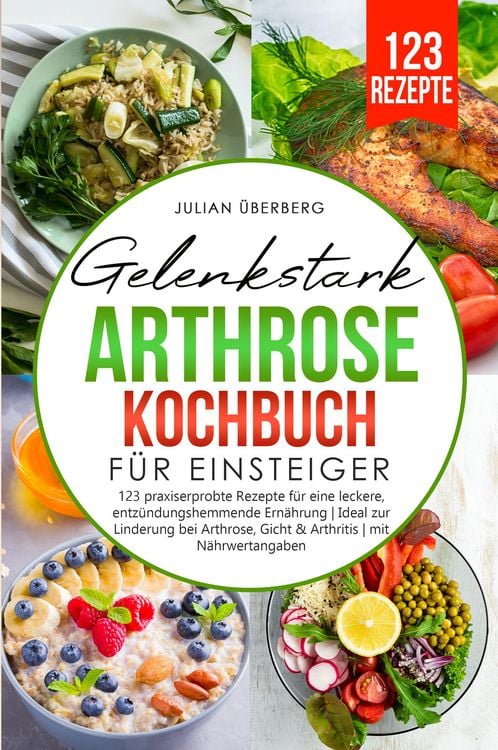 Produktbild: Gelenkstark - Arthrose Kochbuch f&uuml;r Einsteiger