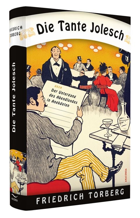Produktbild: Die Tante Jolesch oder Der Untergang des Abendlandes in Anekdoten