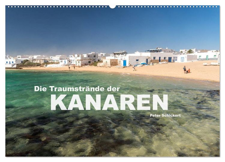 Produktbild: Die Traumstr&auml;nde der Kanaren. (Wandkalender 2026 DIN A2 quer), CALVENDO Monatskalender