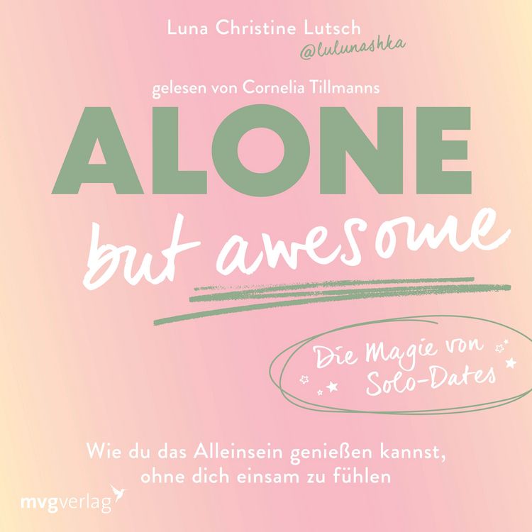 Produktbild: Alone but awesome &ndash; die Magie von Solo-Dates