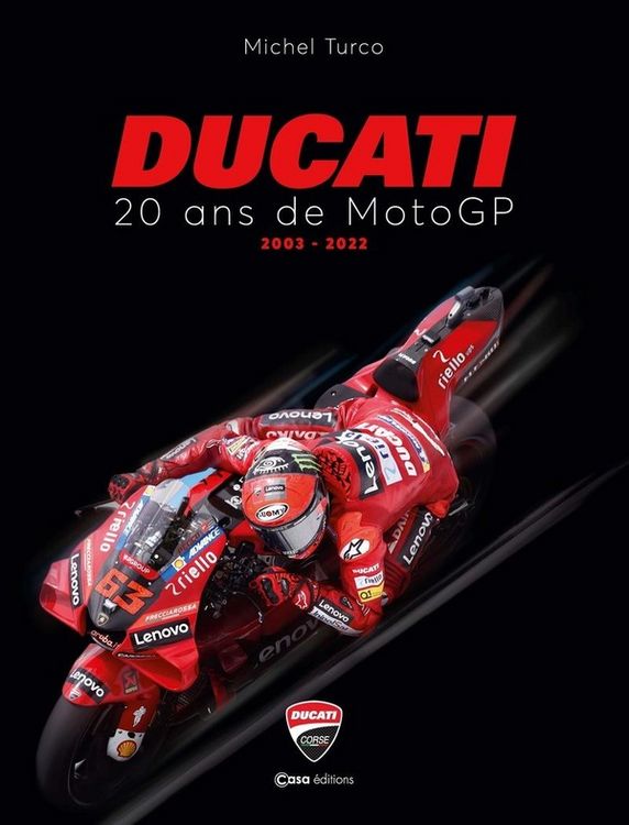 Produktbild: Ducati : 20 ans de MotoGP : 2003-2022