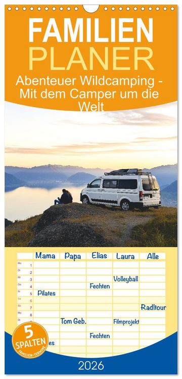 Produktbild: Familienplaner 2026 - Abenteuer Wildcamping - Mit dem Camper um die Welt mit 5 Spalten (Wandkalender, 21 x 45 cm) CALVENDO