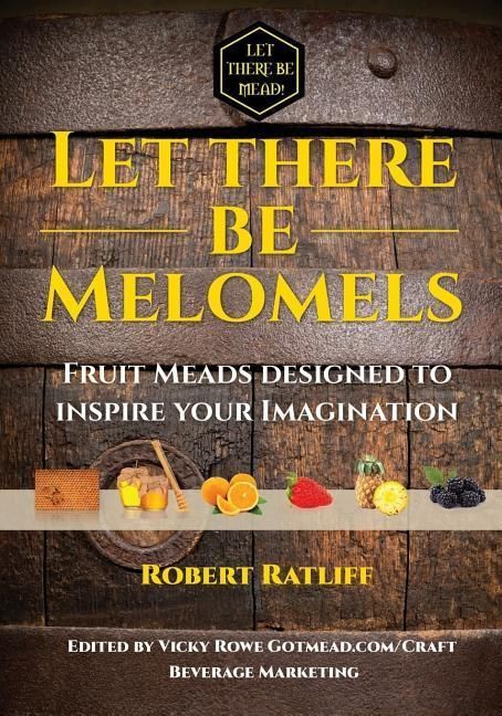 Produktbild: Let There Be Melomels!