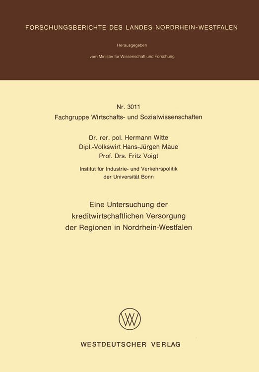 Produktbild: Eine Untersuchung der kreditwirtschaftlichen Versorgung der Regionen in Nordrhein-Westfalen