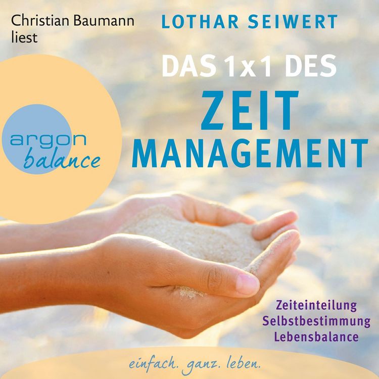 Bild vom Artikel Das 1x1 des Zeitmanagement vom Autor Lothar Seiwert