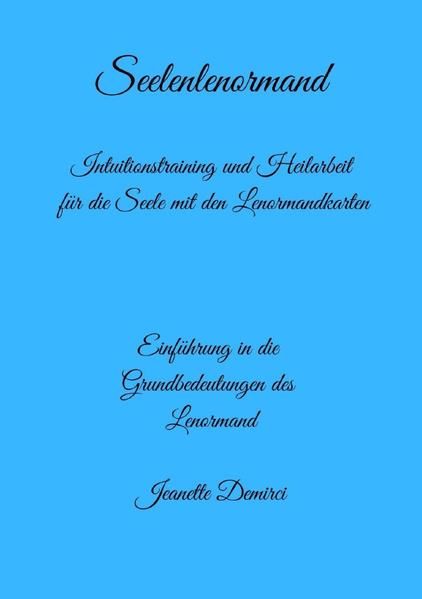 Produktbild: Seelenlenormand - Einf&uuml;hrung ins Lenormand