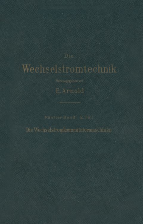 Produktbild: Die asynchronen Wechselstrommaschinen