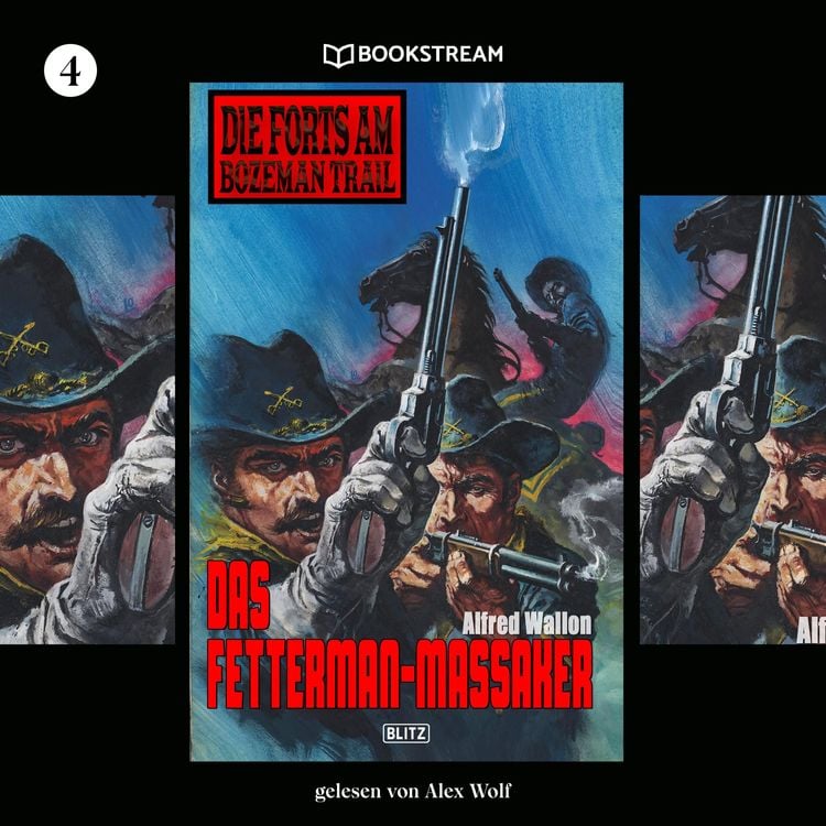 Produktbild: Die Forts am Bozeman Trail, Folge 4: Das Fetterman-Massaker