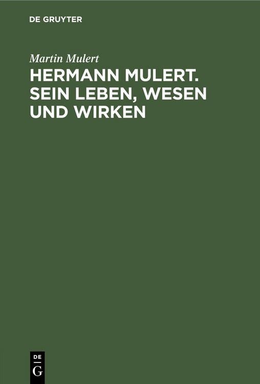 Produktbild: Hermann Mulert. Sein Leben, Wesen und Wirken