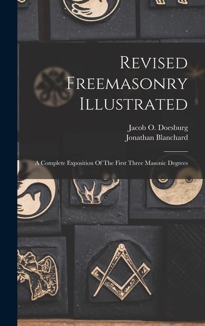 Produktbild: Revised Freemasonry Illustrated