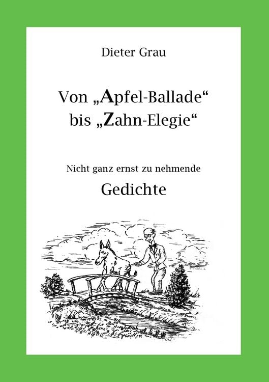 Produktbild: Von Apfel-Ballade bis Zahn-Elegie