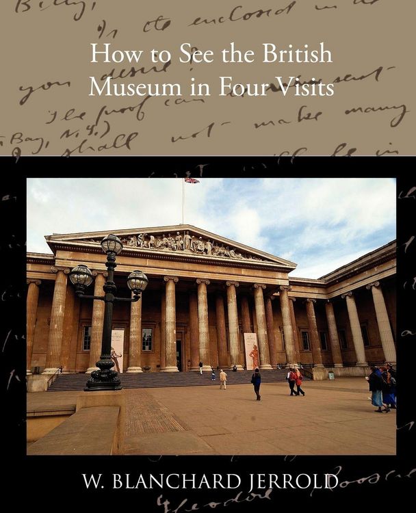 Produktbild: How to See the British Museum in Four Visits