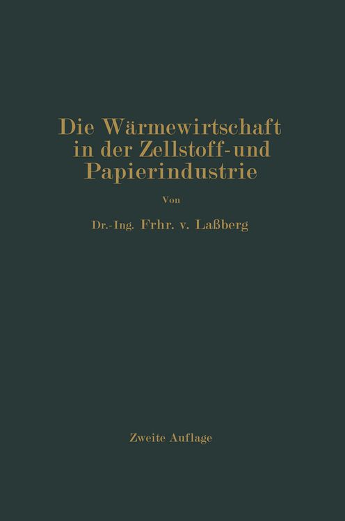 Produktbild: Die W&auml;rmewirtschaft in der Zellstoff- und Papierindustrie