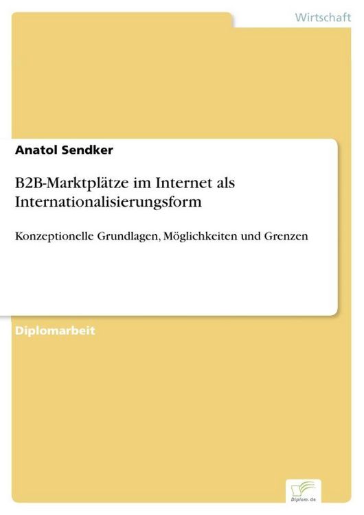 Produktbild: B2B-Marktpl&auml;tze im Internet als Internationalisierungsform