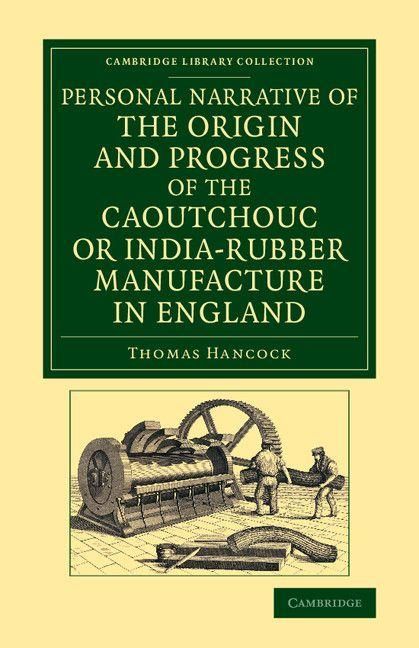 Produktbild: Personal Narrative of the Origin and Progress of the Caoutchouc or India-Rubber Manufacture in England
