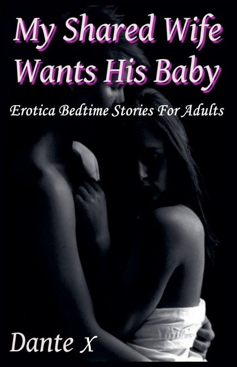 Produktbild: My Shared Wife Wants His Baby