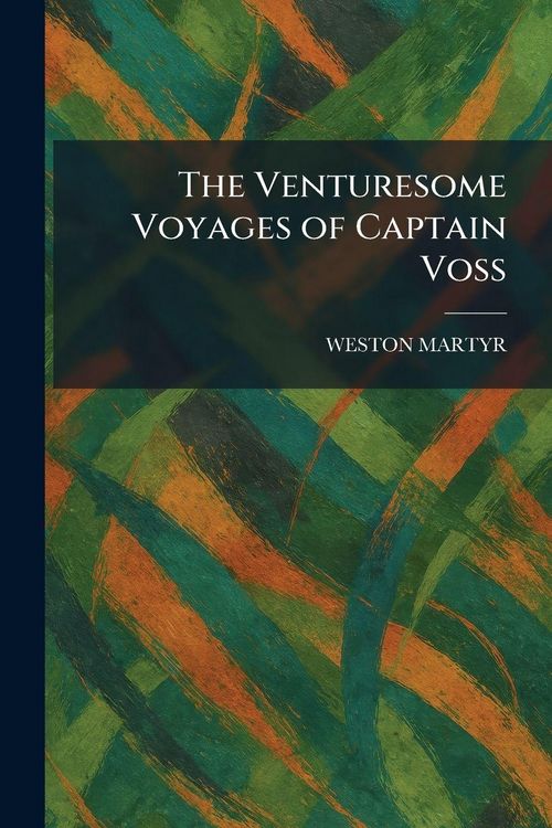 Produktbild: The Venturesome Voyages of Captain Voss