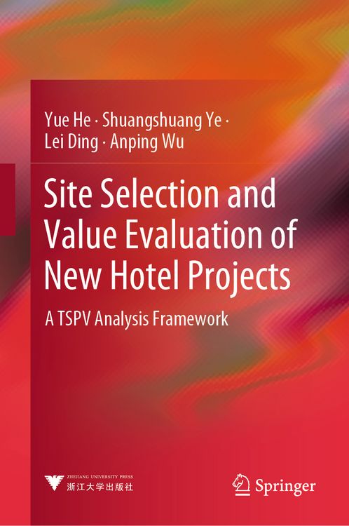 Produktbild: Site Selection and Value Evaluation of New Hotel Projects