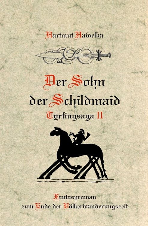Produktbild: Tyrfingsaga / Der Sohn der Schildmaid