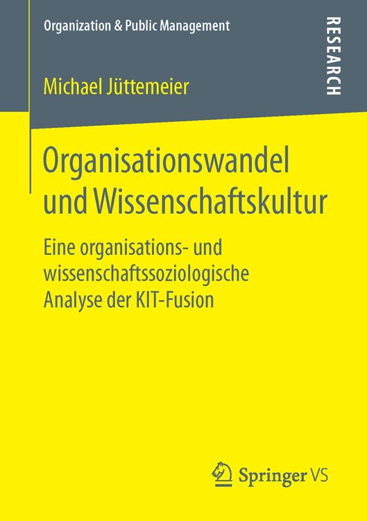 Bild vom Artikel Organisationswandel und Wissenschaftskultur vom Autor Michael Jüttemeier