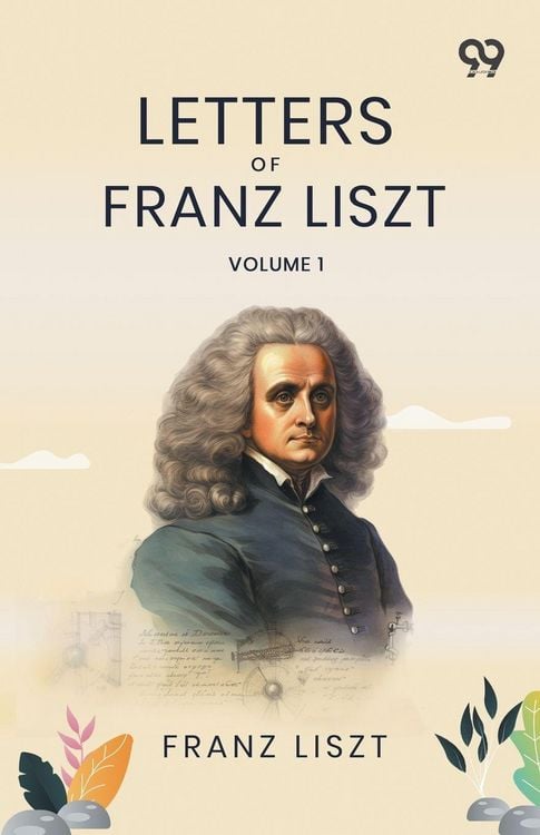 Produktbild: Letters Of Franz Liszt