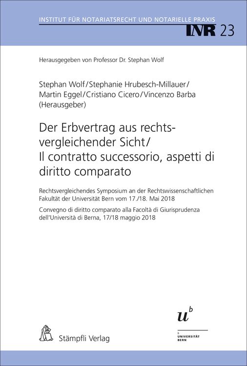 Bild vom Artikel Der Erbvertrag aus rechtsvergleichender Sicht/Il contratto successorio,aspetti di diritto comparato vom Autor Stephan Wolf