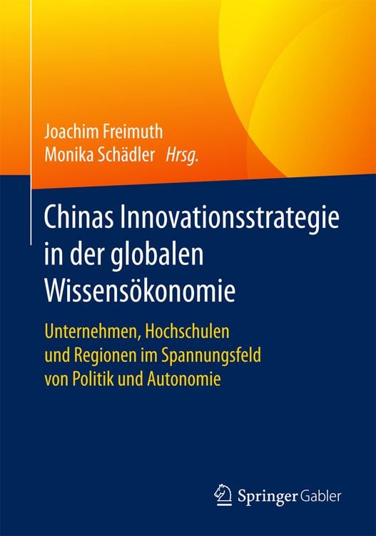 Produktbild: Chinas Innovationsstrategie in der globalen Wissens&ouml;konomie