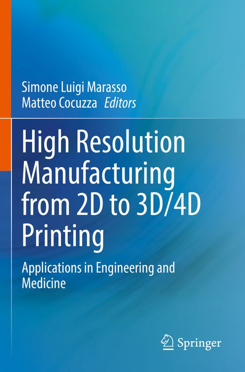 Produktbild: High Resolution Manufacturing from 2D to 3D/4D Printing