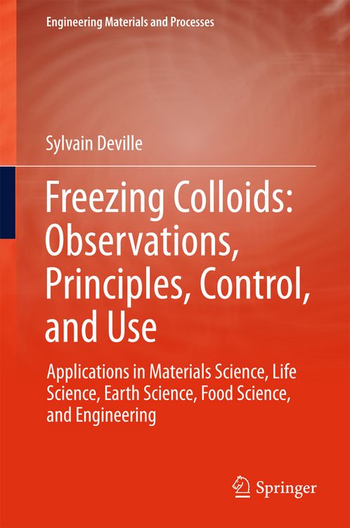 Produktbild: Freezing Colloids: Observations, Principles, Control, and Use