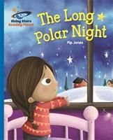 Produktbild: Jones, P: Reading Planet - The Long Polar Night - Blue: Gala