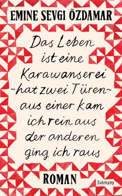 Produktbild: Das Leben ist eine Karawanserei - hat zwei T&uuml;ren - aus einer kam ich rein aus der anderen ging ich raus