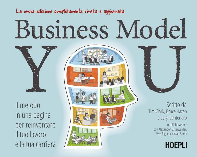 Produktbild: Business Model You. Il metodo in una pagina per reinventare il tuo lavoro e la tua carriera