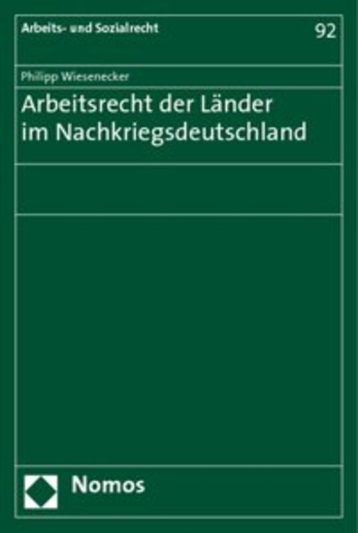 Produktbild: Arbeitsrecht der L&auml;nder im Nachkriegsdeutschland