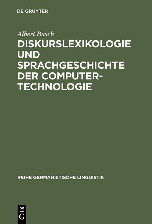 Produktbild: Diskurslexikologie und Sprachgeschichte der Computertechnologie