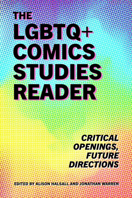 Produktbild: The LGBTQ+ Comics Studies Reader