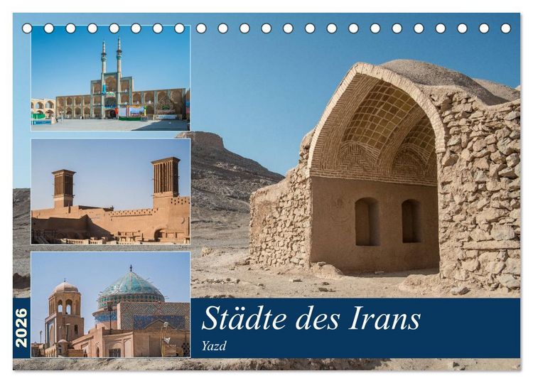 Produktbild: St&auml;dte des Irans - Yazd (Tischkalender 2026 DIN A5 quer), CALVENDO Monatskalender