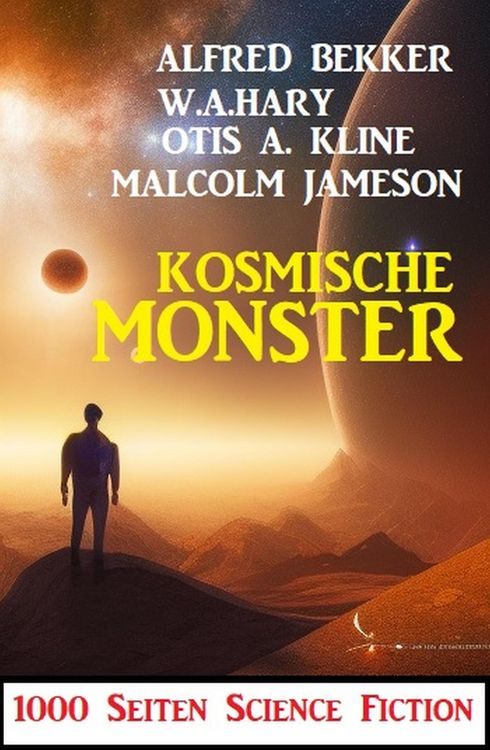 Produktbild: Kosmische Monster: 1000 Seiten Science Fiction
