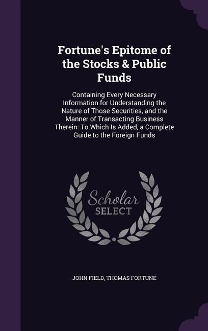Produktbild: Fortune's Epitome of the Stocks & Public Funds