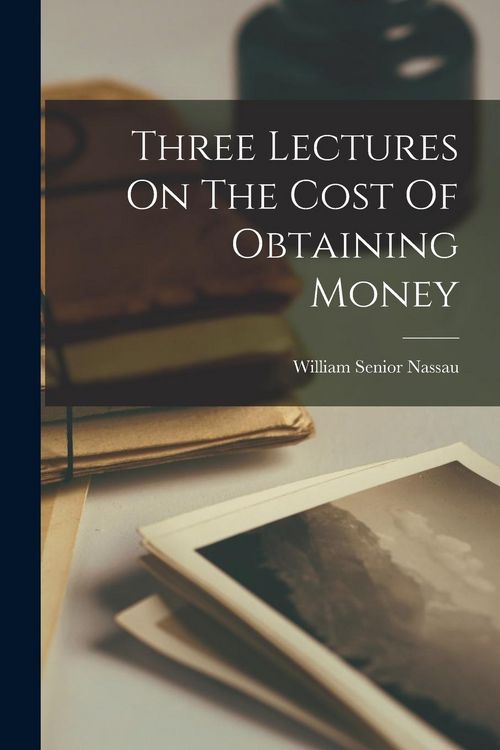 Produktbild: Three Lectures On The Cost Of Obtaining Money